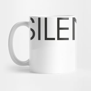 SILENCE Mug